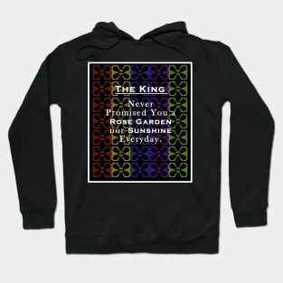 The king qoute Hoodie